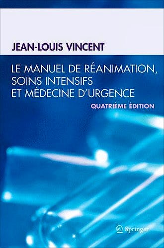Portada del libro 9782817804866 Le Manuel de Réanimation, Soins Intensifs Et Médecine D'urgence