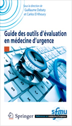 Portada del libro 9782817805306 Guide Des Outils D’evaluation en Medecine D’urgence (References en Medecine D'urgence. Collection de la Sfmu)