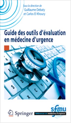 Portada del libro 9782817805306 Guide Des Outils D’evaluation en Medecine D’urgence (References en Medecine D'urgence. Collection de la Sfmu)