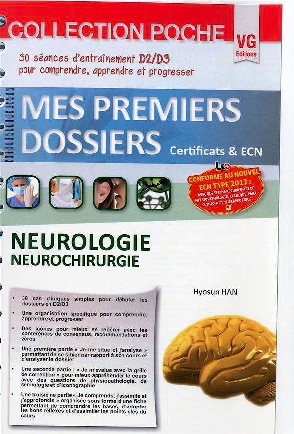Portada del libro 9782818309278 Neurologie Neurochirurgie (Mes Premiers Dossiers)