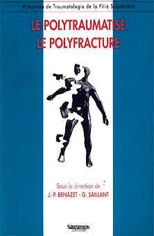 Portada del libro 9782840231684 Le Polytraumatise - Le Polyfracture