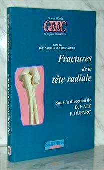 Portada del libro 9782840231875 Fractures de la Tete Radiale. Monographie Du Geec