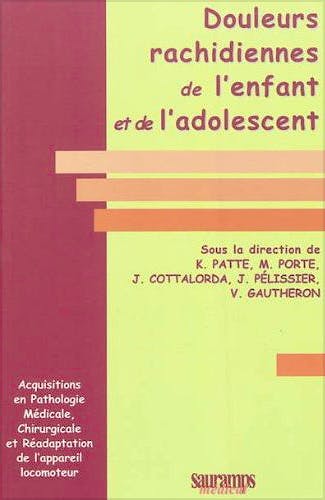 Portada del libro 9782840237211 Douleurs Rachidiennes de L'enfant Et de L'adolescent