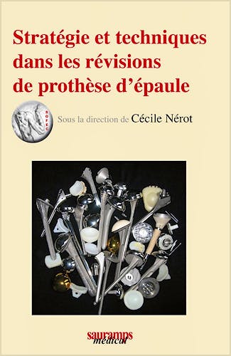 Portada del libro 9782840237518 Strategies Et Techniques Dans Les Revisions de Prothese D'epaule
