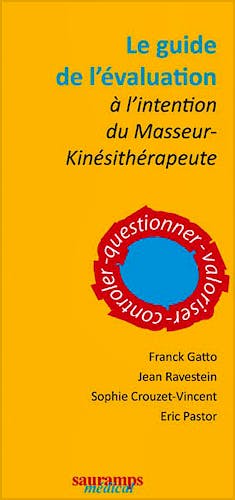 Portada del libro 9782840237549 Le Guide de l´Evaluation à l'Intention du Masseur-Kinésithérapeute