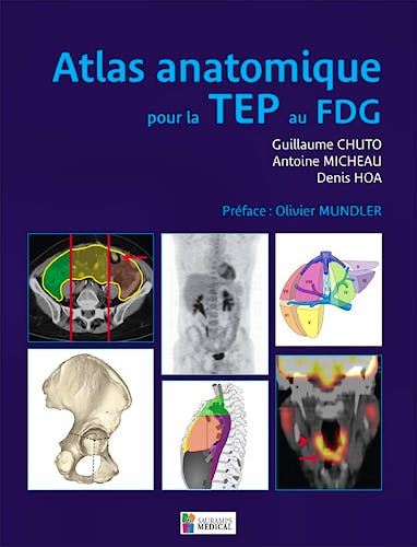 Portada del libro 9782840238089 Atlas Anatomique Pour la Tep Au Fdg