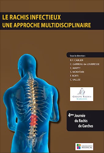 Portada del libro 9782840238294 Le Rachis Infectieux Une Approche Multidisciplinaire - 4ème Journée de Garches