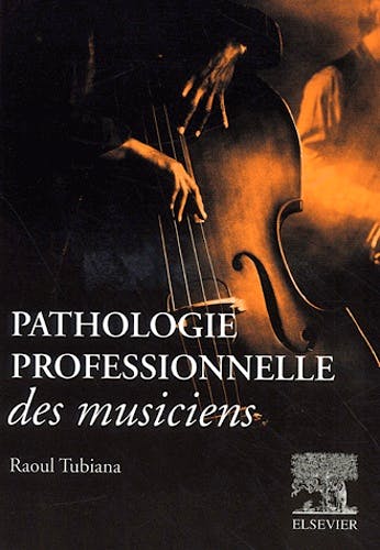 Portada del libro 9782842992286 Pathologie Professionnelle Des Musiciens