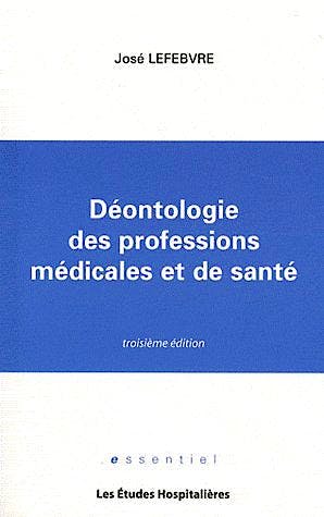 Portada del libro 9782848742663 Deontologie Des Professions Medicales Et de Sante