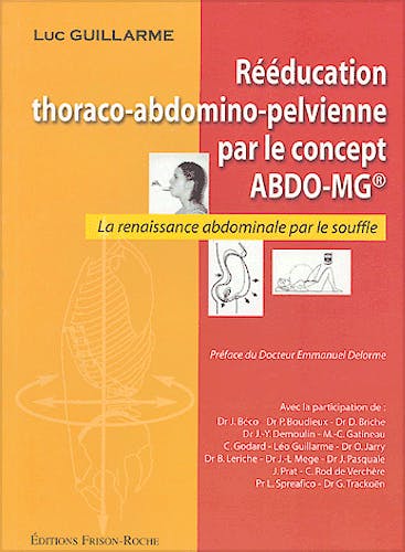 Portada del libro 9782876714472 Reeducation Thoraco-Abdomino Pelvienne Par Le Concept Abdo-Mg. la Renaissance Abdominale Par Le Souffle