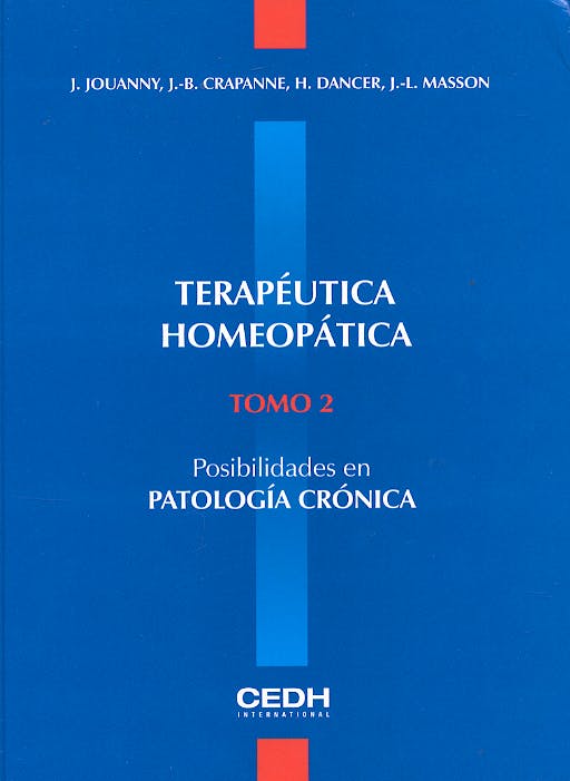 Portada del libro 9782952160032 Terapeutica Homeopatica, Tomo 2: Posibilidades en Patologia Cronica