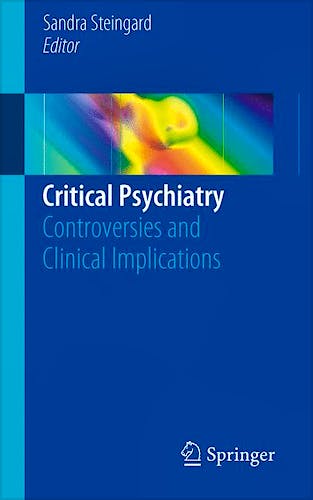 Portada del libro 9783030027315 Critical Psychiatry. Controversies and Clinical Implications