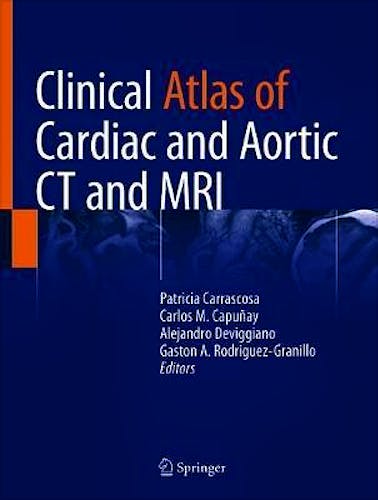 Portada del libro 9783030036812 Clinical Atlas of Cardiac and Aortic CT and MRI