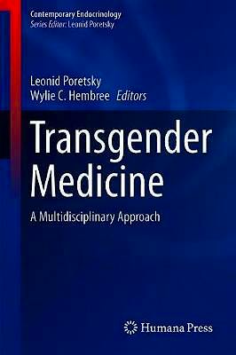 Transgender Medicine. A Multidisciplinary Approach (Contemporary ...