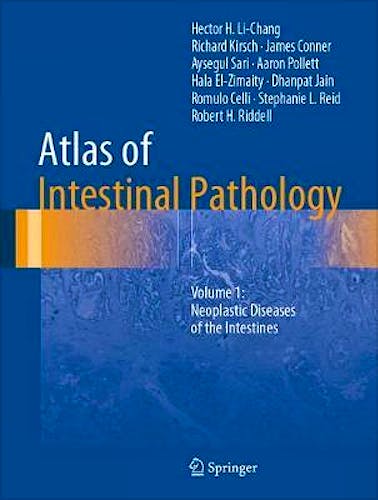 Portada del libro 9783030123772 Atlas of Intestinal Pathology, Vol. 1: Neoplastic Diseases of the Intestines