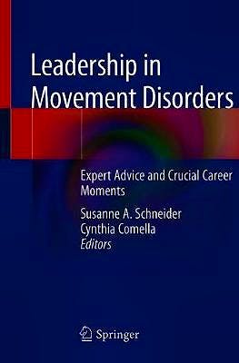 Portada del libro 9783030129668 Leadership in Movement Disorders. Expert Advice and Crucial Career Moments