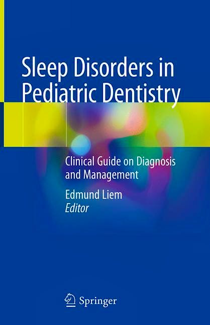 Portada del libro 9783030132682 Sleep Disorders in Pediatric Dentistry. Clinical Guide on Diagnosis and Management