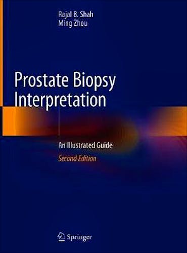 Prostate Biopsy Interpretation. An Illustrated Guide