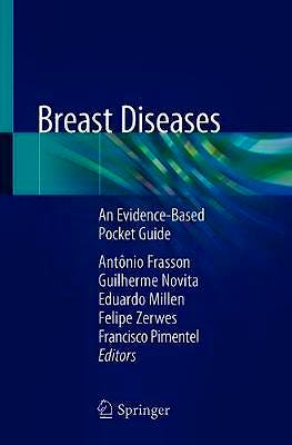 Portada del libro 9783030136352 Breast Diseases. An Evidence-Based Pocket Guide