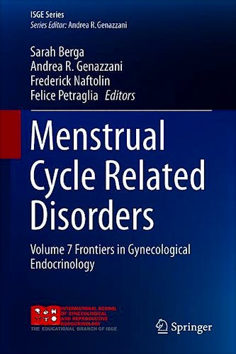 Portada del libro 9783030143572 Frontiers in Gynecological Endocrinology, Vol. 7: Menstrual Cycle Related Disorders (ISGE Series)