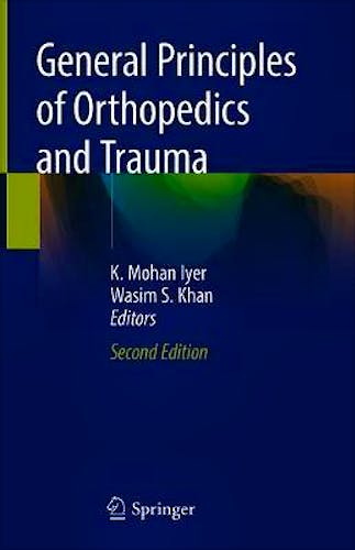 Portada del libro 9783030150884 General Principles of Orthopedics and Trauma