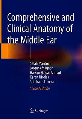 Portada del libro 9783030153625 Comprehensive and Clinical Anatomy of the Middle Ear