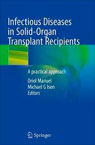 Portada del libro 9783030153960 Infectious Diseases in Solid-Organ Transplant Recipients. A practical Approach