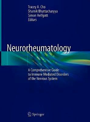 Portada del libro 9783030169275 Neurorheumatology. A Comprehensive Guide to Immune Mediated Disorders of the Nervous System