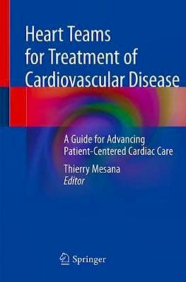Portada del libro 9783030191269 Heart Teams for Treatment of Cardiovascular Disease. A Guide for Advancing Patient-Centered Cardiac Care