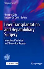 Liver Transplantation and Hepatobiliary Surgery. Interplay of Technical and Theoretical Aspects (Updates in Surgery)