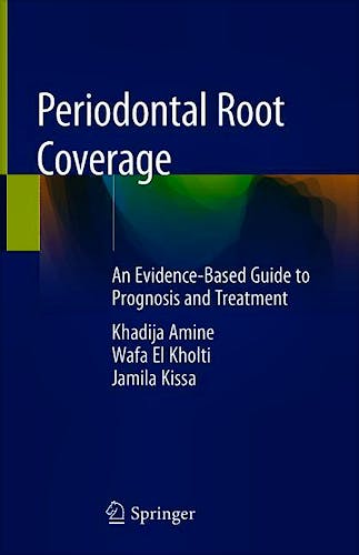 Portada del libro 9783030200909 Periodontal Root Coverage. An Evidence-Based Guide to Prognosis and Treatment (Hardback)