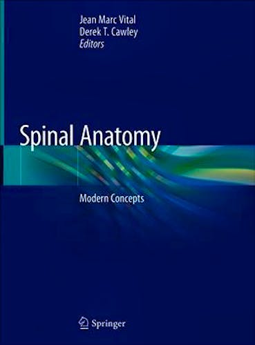 Portada del libro 9783030209247 Spinal Anatomy. Modern Concepts