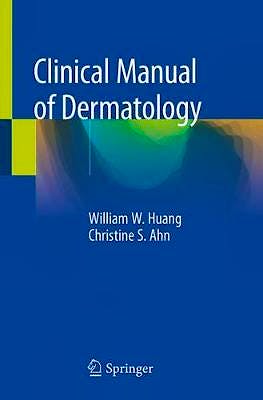 Portada del libro 9783030239398 Clinical Manual of Dermatology