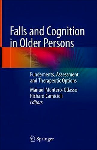 Portada del libro 9783030242329 Falls and Cognition in Older Persons. Fundamentals, Assessment and Therapeutic Options (Hardcover)