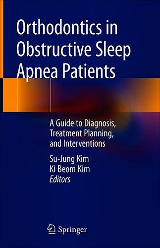 Portada del libro 9783030244125 Orthodontics in Obstructive Sleep Apnea Patients. A Guide to Diagnosis, Treatment Planning, and Interventions (Hardcover)