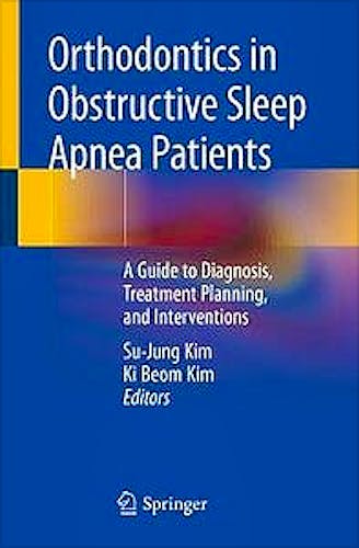 Portada del libro 9783030244156 Orthodontics in Obstructive Sleep Apnea Patients. A Guide to Diagnosis, Treatment Planning, and Interventions (Softcover)