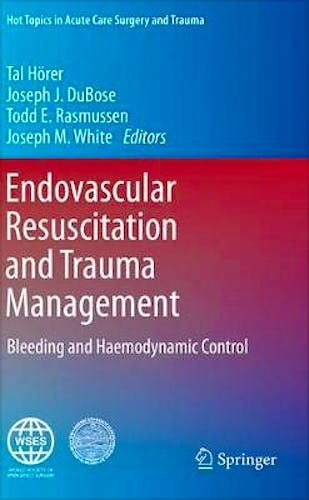 Portada del libro 9783030253431 Endovascular Resuscitation and Trauma Management. Bleeding and Haemodynamic Control