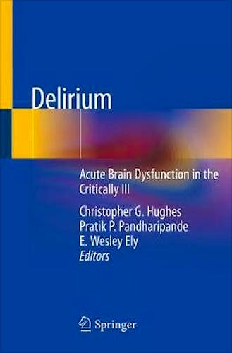 Portada del libro 9783030257538 Delirium. Acute Brain Dysfunction in the Critically Ill