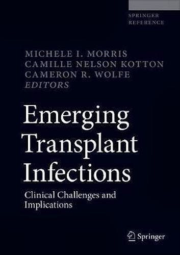 Portada del libro 9783030258702 Emerging Transplant Infections. Clinical Challenges and Implications