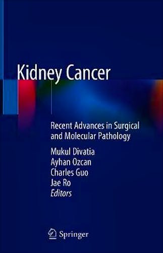 Portada del libro 9783030283322 Kidney Cancer. Recent Advances in Surgical and Molecular Pathology