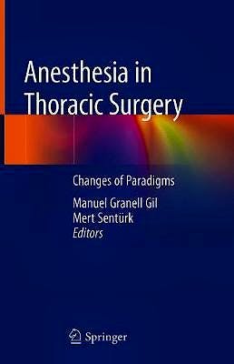 Portada del libro 9783030285272 Anesthesia in Thoracic Surgery. Changes of Paradigms