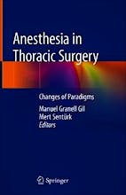Anesthesia in Thoracic Surgery. Changes of Paradigms