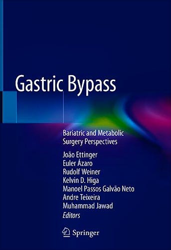 Gastric Bypass. Bariatric and Metabolic Surgery Perspectives