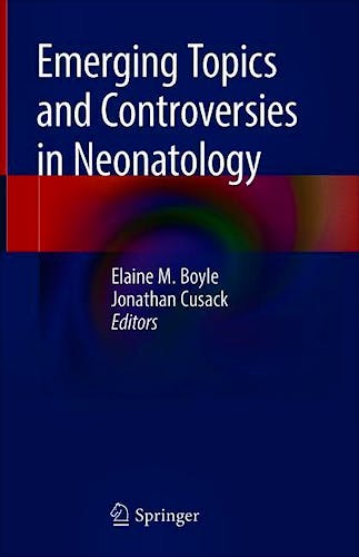 Portada del libro 9783030288280 Emerging Topics and Controversies in Neonatology