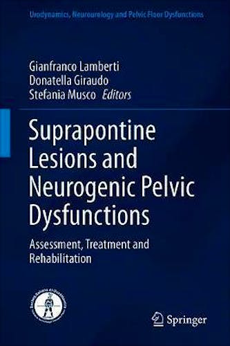 Portada del libro 9783030297749 Suprapontine Lesions and Neurogenic Pelvic Dysfunctions. Assessment, Treatment and Rehabilitation