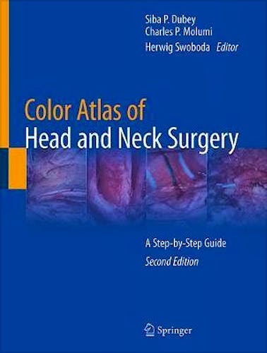 Portada del libro 9783030298081 Color Atlas of Head and Neck Surgery. A Step-by-Step Guide