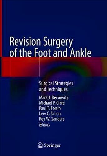 Portada del libro 9783030299682 Revision Surgery of the Foot and Ankle. Surgical Strategies and Techniques