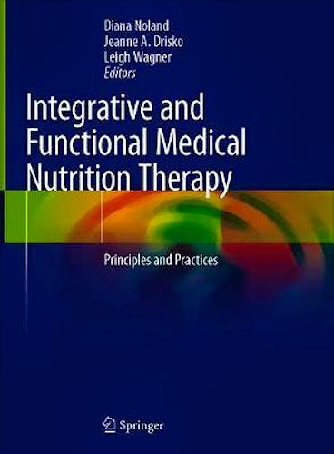 Portada del libro 9783030307295 Integrative and Functional Medical Nutrition Therapy. Principles and Practices
