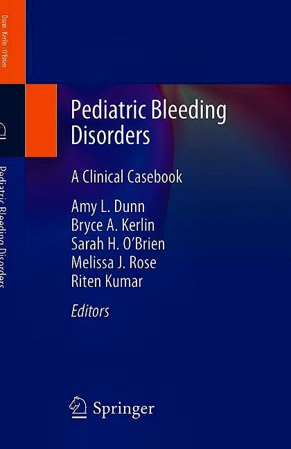 Portada del libro 9783030316600 Pediatric Bleeding Disorders. A Clinical Casebook