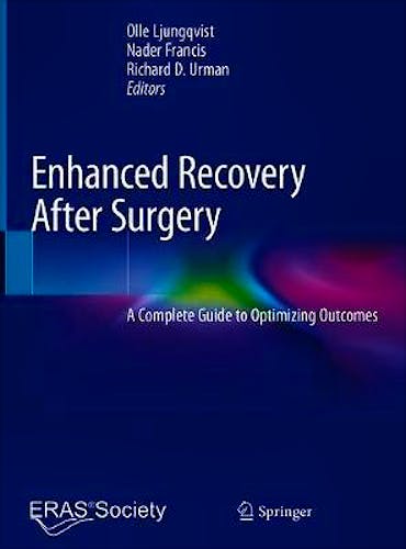 Portada del libro 9783030334420 Enhanced Recovery After Surgery. A Complete Guide to Optimizing Outcomes